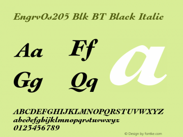 EngrvOs205 Blk BT Black Italic Version 1.01 emb4-OT图片样张