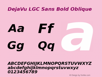 DejaVu LGC Sans Bold Oblique Version 2.26 Font Sample