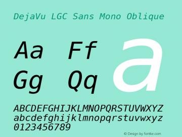 DejaVu LGC Sans Mono Oblique Version 2.5 Font Sample