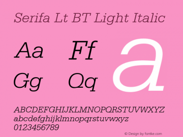 Serifa Lt BT Light Italic Version 1.01 emb4-OT图片样张