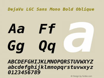 DejaVu LGC Sans Mono Bold Oblique Version 2.27 Font Sample