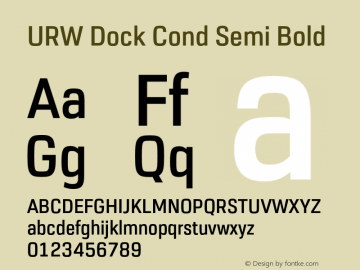 URW Dock Cond Semi Bold Version 1.000;hotconv 1.0.107;makeotfexe 2.5.65593图片样张