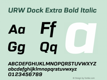 URW Dock Extra Bold Italic Version 1.000;hotconv 1.0.105;makeotfexe 2.5.65592图片样张