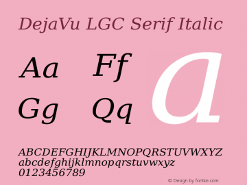 DejaVu LGC Serif Italic Version 2.26 Font Sample