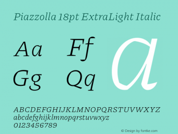 Piazzolla 18pt ExtraLight Italic Version 2.005图片样张