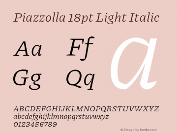 Piazzolla 18pt Light Italic Version 2.005图片样张