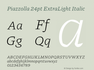 Piazzolla 24pt ExtraLight Italic Version 2.005图片样张