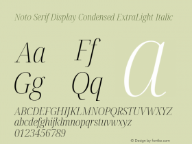 Noto Serif Display Condensed ExtraLight Italic Version 2.003图片样张