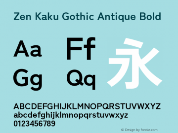 Zen Kaku Gothic Antique Bold Version 1.002图片样张