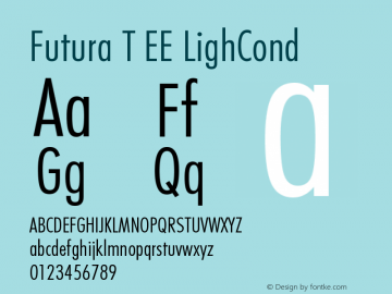 Futura T EE LighCond Version 001.005 Font Sample