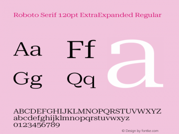 Roboto Serif 120pt ExtraExpanded Regular Version 1.007图片样张