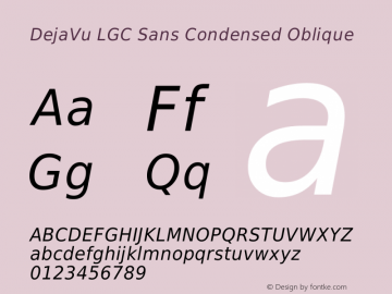 DejaVu LGC Sans Condensed Oblique Version 2.4 Font Sample