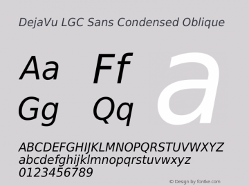 DejaVu LGC Sans Condensed Oblique Version 2.7 Font Sample