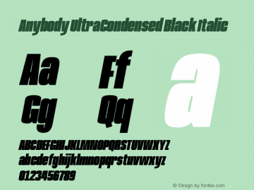 Anybody UltraCondensed Black Italic Version 1.111图片样张