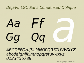 DejaVu LGC Sans Condensed Oblique Version 2.8 Font Sample