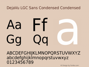 DejaVu LGC Sans Condensed Condensed Version 2.8 Font Sample
