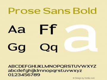 Prose Sans Bold Version 1.000;hotconv 1.0.109;makeotfexe 2.5.65596图片样张
