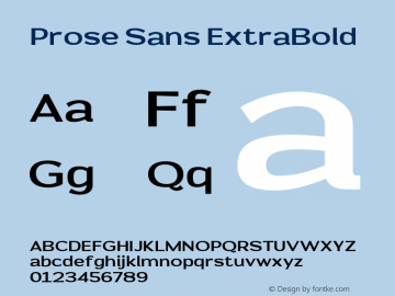 Prose Sans ExtraBold Version 1.000;hotconv 1.0.109;makeotfexe 2.5.65596图片样张