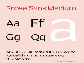 Prose Sans Medium Version 1.000;hotconv 1.0.109;makeotfexe 2.5.65596图片样张