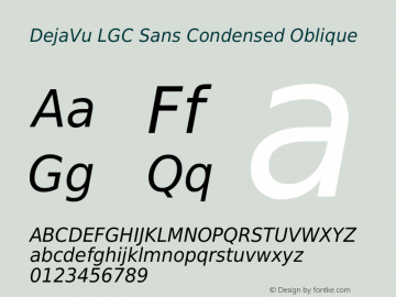 DejaVu LGC Sans Condensed Oblique Version 2.14 Font Sample