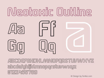 Neotoxic Outline Outline Version 1.00;April 26, 2022;FontCreator 11.5.0.2430 32-bit图片样张