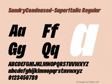 Sundry Condensed W05 Super It Version 1.00图片样张