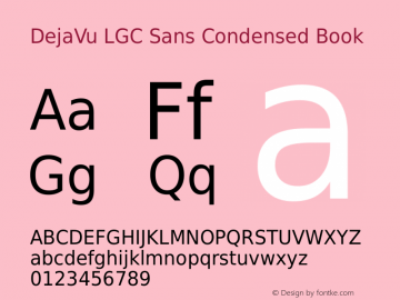 DejaVu LGC Sans Condensed Book Version 2.24 Font Sample