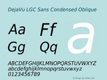 DejaVu LGC Sans Condensed Oblique Version 2.25 Font Sample
