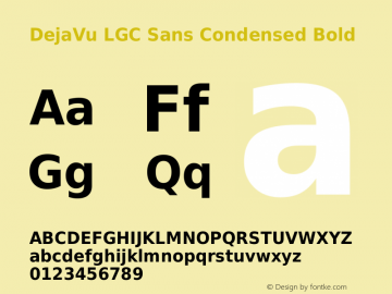 DejaVu LGC Sans Condensed Bold Version 2.26 Font Sample