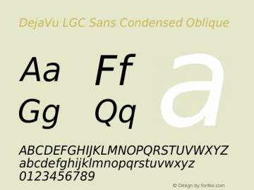 DejaVu LGC Sans Condensed Oblique Version 2.27 Font Sample