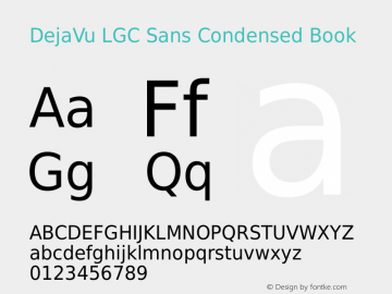 DejaVu LGC Sans Condensed Book Version 2.28 Font Sample