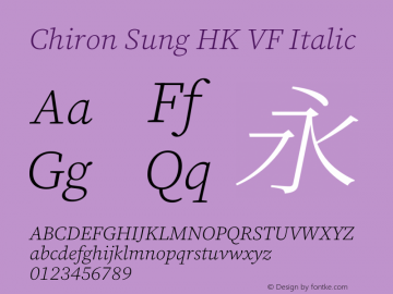 Chiron Sung HK VF Italic Version 1.000;hotconv 1.0.118;makeotfexe 2.5.65603图片样张
