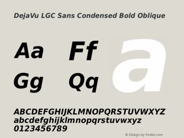 DejaVu LGC Sans Condensed Bold Oblique Version 2.29 Font Sample
