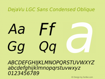 DejaVu LGC Sans Condensed Oblique Version 2.29 Font Sample