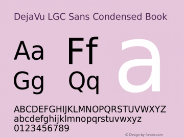 DejaVu LGC Sans Condensed Book Version 2.31 Font Sample