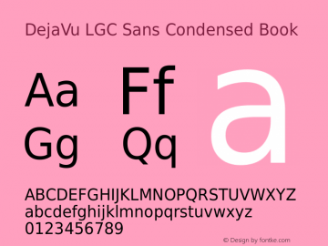 DejaVu LGC Sans Condensed Book Version 2.18 Font Sample