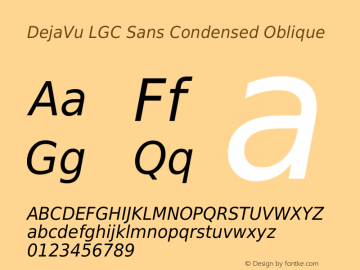 DejaVu LGC Sans Condensed Oblique Version 2.18 Font Sample