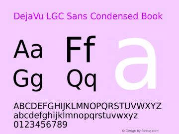 DejaVu LGC Sans Condensed Book Version 2.30 Font Sample