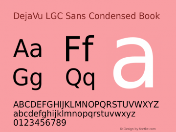 DejaVu LGC Sans Condensed Book Version 2.35 Font Sample