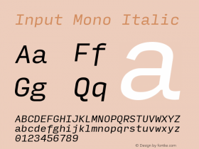 InputMono Italic Version 0.000;PS 0.0;hotconv 1.0.72;makeotf.lib2.5.5900图片样张
