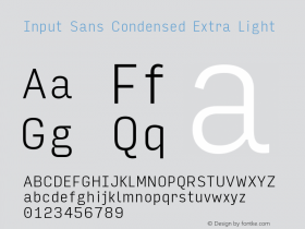 InputSansCondensed ExLight Version 0.000;PS 0.0;hotconv 1.0.72;makeotf.lib2.5.5900; ttfautohint (v0.9)图片样张