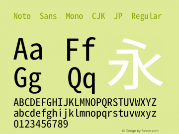 Noto Sans Mono CJK JP Version 2.004;hotconv 1.0.118;makeotfexe 2.5.65603图片样张