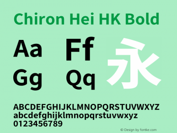 Chiron Hei HK Bold Version 2.099;hotconv 1.1.0;makeotfexe 2.6.0图片样张