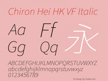 Chiron Hei HK VF Italic Version 2.099;hotconv 1.1.0;makeotfexe 2.6.0图片样张