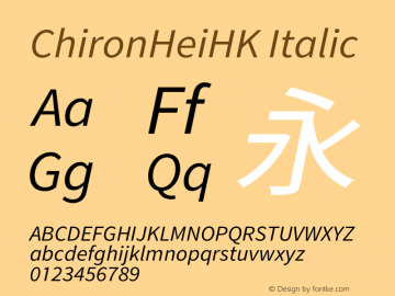 ChironHeiHK Italic Version 2.099;hotconv 1.1.0;makeotfexe 2.6.0图片样张