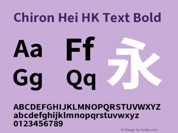 Chiron Hei HK Text Bold Version 2.099;hotconv 1.1.0;makeotfexe 2.6.0图片样张