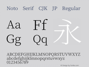 Noto Serif CJK JP Version 2.001;hotconv 1.1.0;makeotfexe 2.6.0图片样张