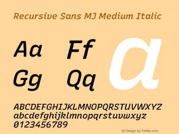 Recursive Sans MJ Medium Italic 4.20图片样张