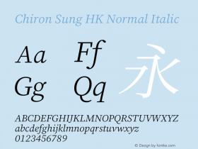 Chiron Sung HK N Italic Version 1.002;hotconv 1.1.0;makeotfexe 2.6.0图片样张