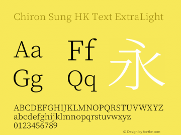 Chiron Sung HK Text EL Version 1.002;hotconv 1.1.0;makeotfexe 2.6.0图片样张